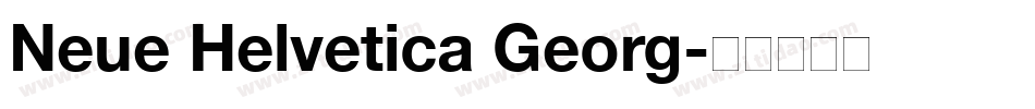 Neue Helvetica Georg字体转换